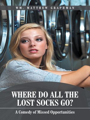 cover image of Where Do All the Lost Socks Go?